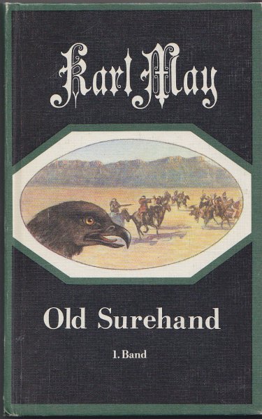 Old Surehand. Bd. 1