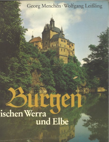 Burgen zwischen Werra und Elbe. Mit Fotos von Frank Schenke. Bild-Text-Band (Bibliotheksbuch)