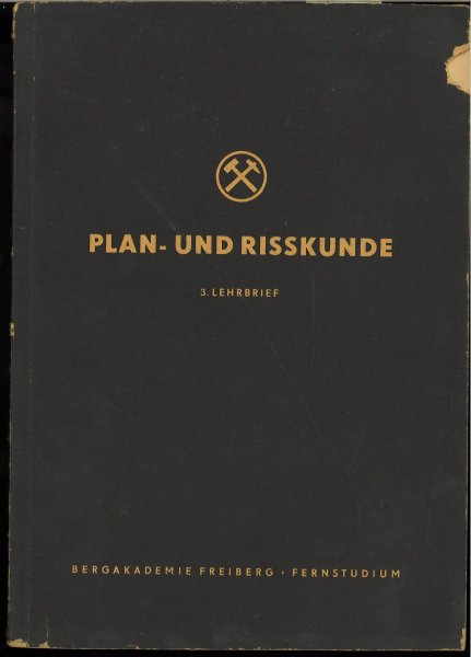 Plan- und Risskunde. 3. Lehrbrief. Fernstudium (leichter Wasserschaden am unteren Rand des Heftes)