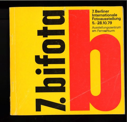 7. bifota - 7. Berliner Internationale Fotoausstellung 5.-28.10.79 Ausstellungszentrum am Fernsehturm.  Katalog