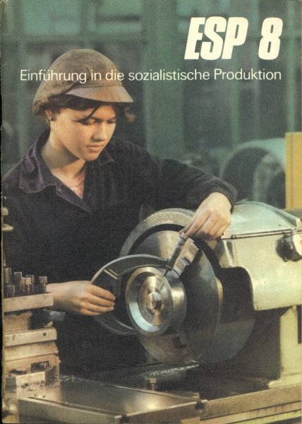 ESP Einführung in die sozialistischen Produktion Lehrbuch für Klasse 8