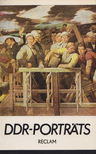 DDR-Porträts. Eine Anthologie literarischer Porträts. Erzählende Prosa, Universalbibl. Bd. 576