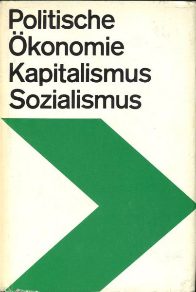 Politische Ökonomie des Kapitalismus und des Sozialismus - Lehrbuch für das marxistisch-leninistische Grundlagenstudium