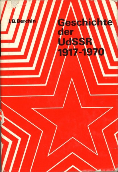 Geschichte der UdSSR 1917-1970