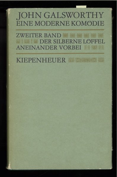 Eine moderne Komödie. Zweiter Band Der silberne Löffel Aneinander vorbei