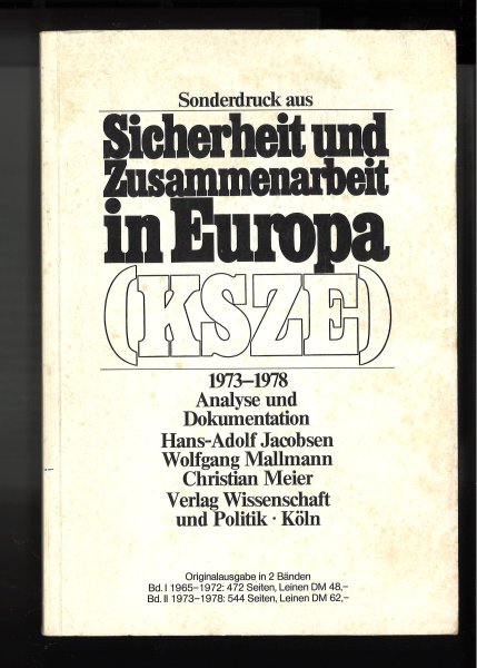 Sicherheit und Zusammenarbeit in Europa. Analyse und Dokumentation. 1973 - 1978. Dokumente zur Außenpolitik Bd.II/2. Sonderdruck