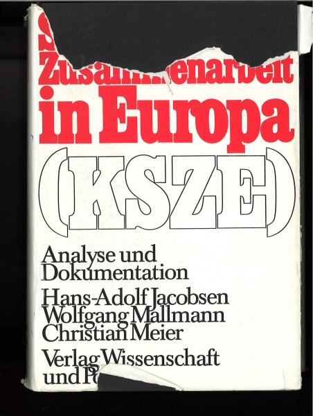 Sicherheit und Zusammenarbeit in Europa (KSZE). Analyse und Dokumentation 1973-1978. Dokumente zur Außenpolitik Band II/2