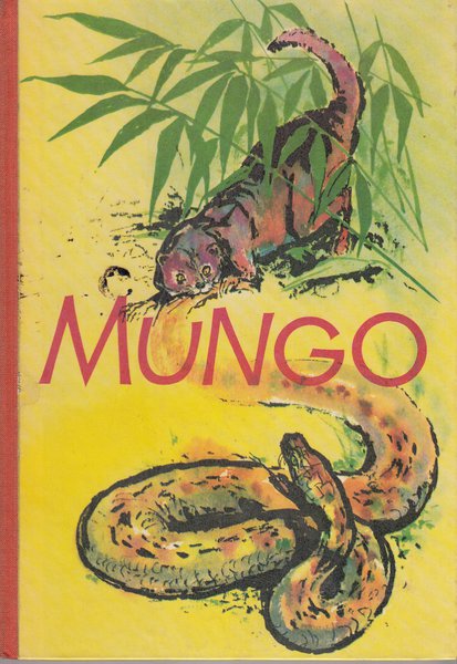 Mungo und andere Tiergeschichten Illustr. Werner Kulle. Kinderbuch (Besitzstempel auf Vorblatt und  letzte Seiten mit leichtem Wasserschaden)