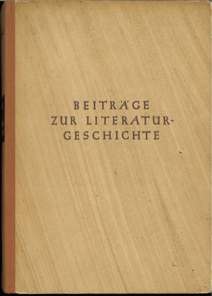 Beiträge zur Literaturgeschichte. Der Bücherring aus der Gutenbergstadt Mainz. Hrsg. W. Heist (Mit einigen Bleistiftanstreichungen)