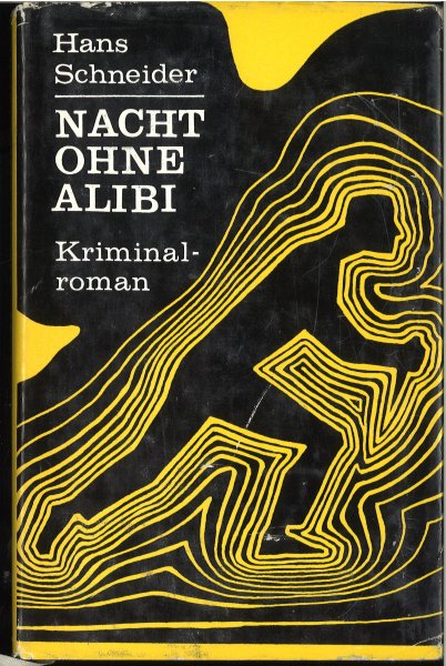 Nacht ohne Alibi. Kriminalroman