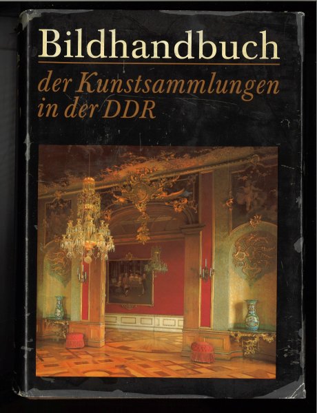 Bildhandbuch der Kunstsammlungen in der DDR.