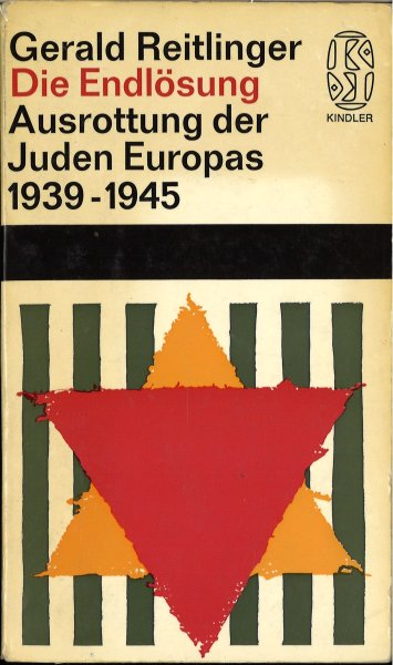 Die Endlösung. Ausrottung der Juden Europas 1939-1945. Kindler Taschenbücher Bd. 57/58/59