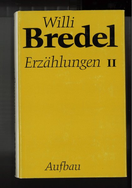 Gesammelte Werke in Einzelausgaben Band XI. Erzählungen II.