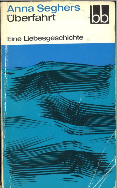 Überfahrt. Eine Liebesgeschichte. bb-Reihe Bd. 276