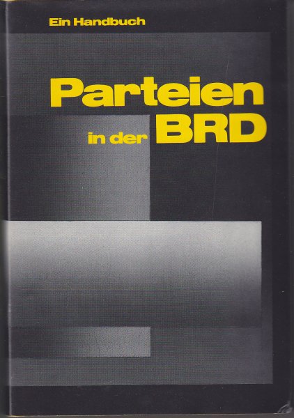 Parteien in der BRD. Ein Handbuch ISBN 3320010522