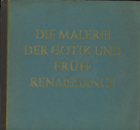 Die Malerei der Gotik und Früh-Renaissance. Nr. 2