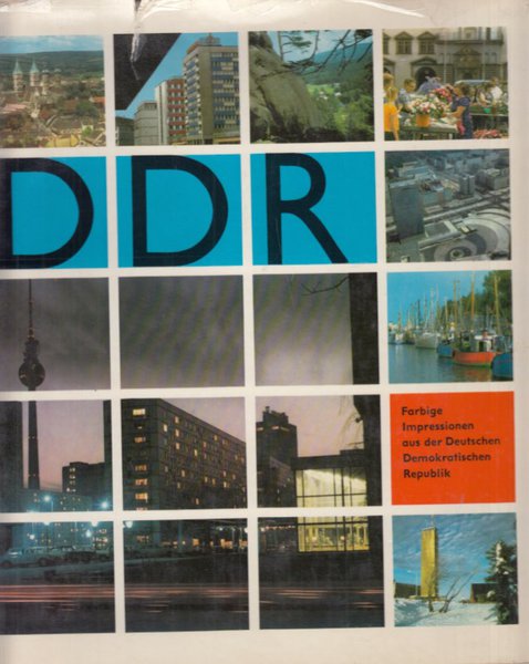 DDR Farbige Impressionen aus der DDR Bild-Text-Band
