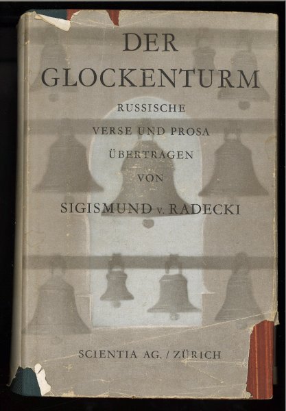 Der Glockenturm. Russische Verse und Prosa