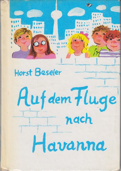 Auf dem Fluge nach Havanna. Trompeterbücher Bd 97.
