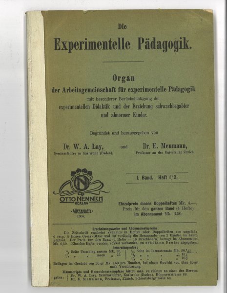 Die experimentelle Pädagogik. 1. Band Heft 1/2 (Bindung lose)