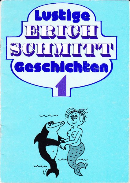 Lustige Erich Schmitt-Geschichten 1 .Nixi . Kollege Blech