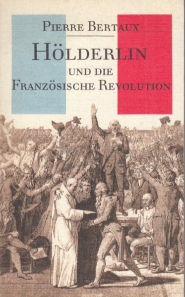 Hölderlin und die Französische Revolution