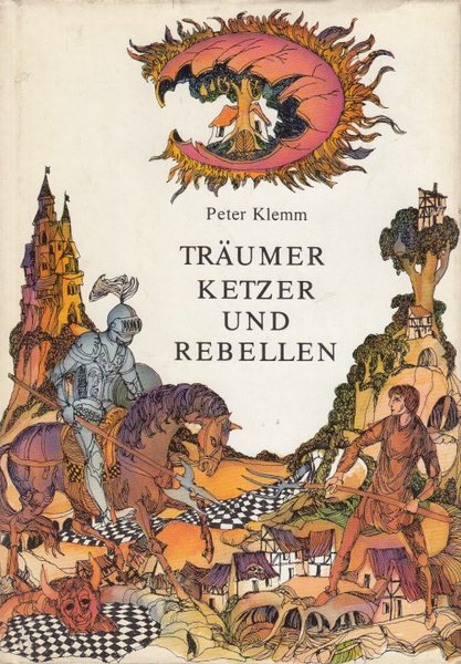 Träumer Ketzer und Rebellen. Illustr. v. Horst Bartsch  Kinderbuch
