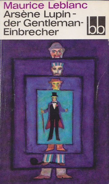 Arsene Lupin - der Gentleman-Einbrecher. bb-Reihe Bd. 325