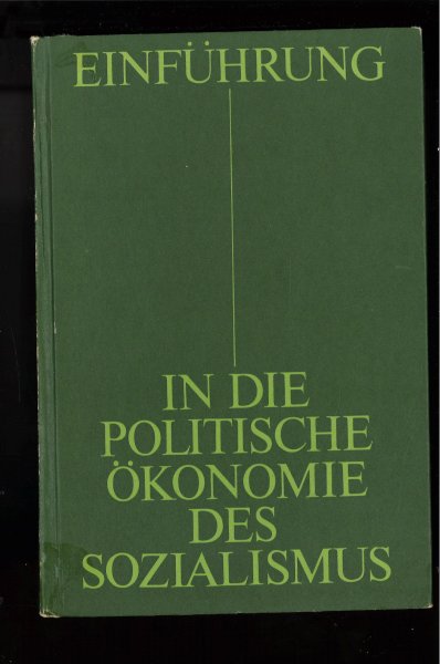 Einführung in die politische Ökonomie des Sozialismus