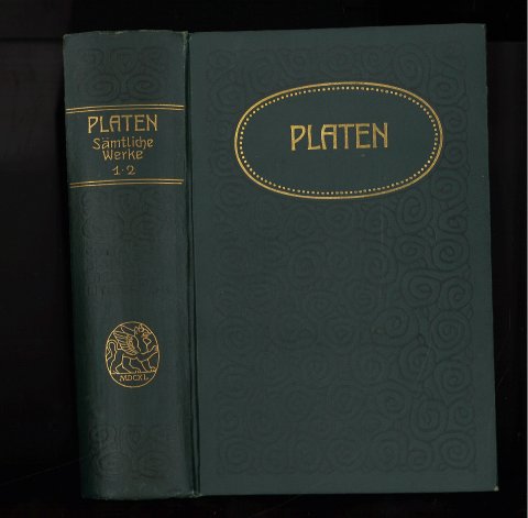 Platens sämtliche Werke in vier Bänden Bd. 1+ 2 Gedichte. Reihe: Cotta'sche Bibliothek der Weltliteratur (Fraktur)