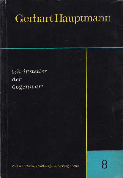 Schriftsteller der Gegenwart Nr. 08 Gerhard Hauptmann