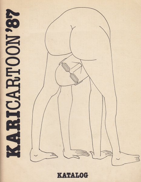 Karicartoon '87 Katalog zu den Ausstellungen in Leipzig 15.10.- 25.11.1987 u. Erfurt 2.12.1987-10.1.1988