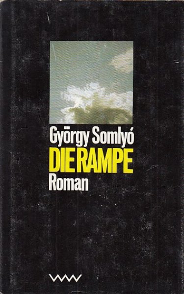 Die Rampe. Roman