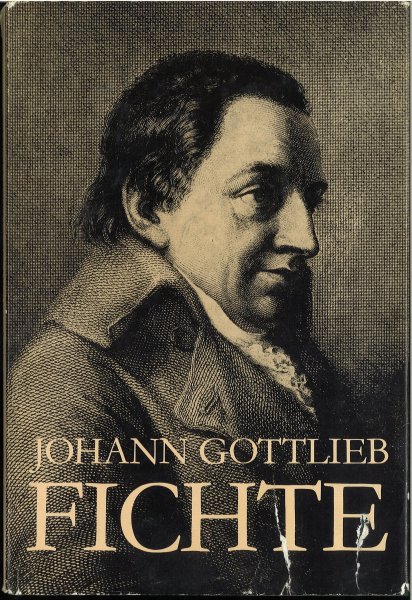 Johann Gottlieb Fichte. Biographienreihe der Urania. Mit großflächiger Widmung