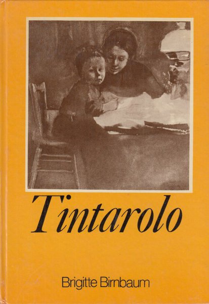 Tintarolo. Ein Kinderbuch über Käthe Kollwitz mit Zeichnungen von K. Kollwitz. (Buchfink-Bücher) Kinderbuch