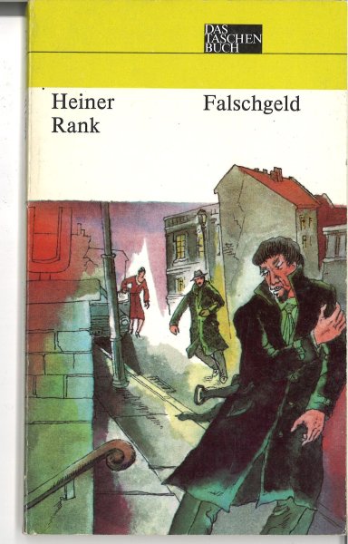 Falschgeld. Kriminalroman. Reihe Das Taschenbuch (Das TB) Bd. 239