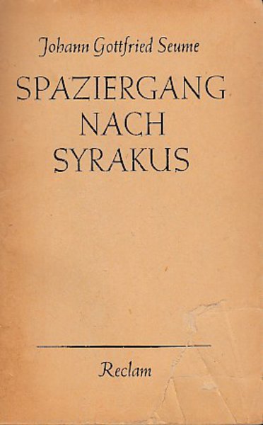 Spaziergang nach Syrakus im Jahr 1802 . Reclam Bd.186-190