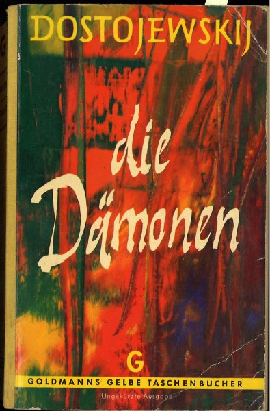 Die Dämonen. Roman. Goldmanns Gelbe Taschenbücher Bd. 575/576/577