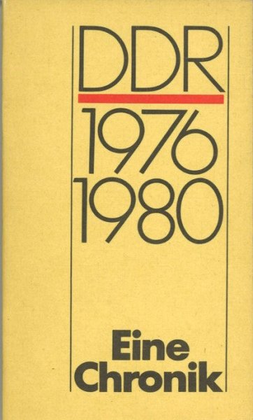 DDR 1976-1980 Eine Chronik. Nachschlagewerk