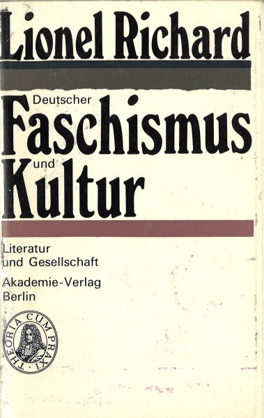 Deutscher Faschismus und Kultur. Aus der Sicht eines Franzosen. Reihe Literatur und Gesellschaft