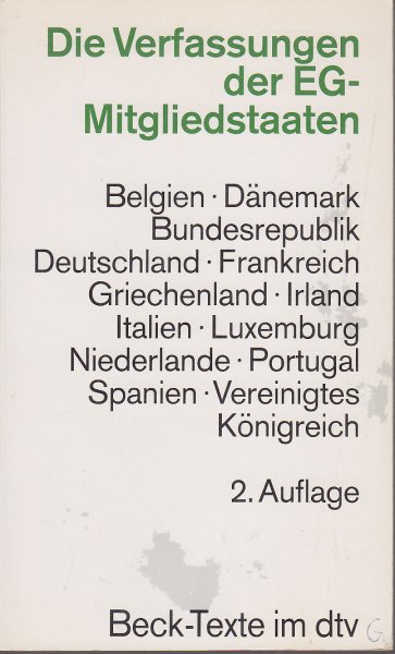 Die Verfassungen der EG-Mitgliedstaaten. 2. Auflage. Beck-Texte im dtv Bd. 5554