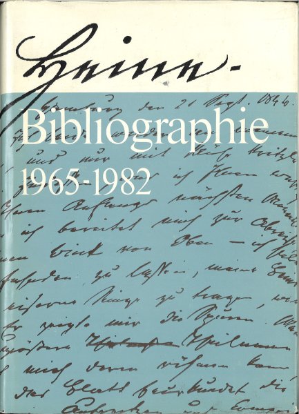 Heine-Bibliographie 1965-1982 . Reihe Bibliographien, Kataloge und Bestandsverzeichnisse