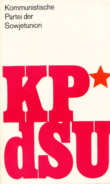 Kommunistische Partei der Sowjetunion KPdSU. Historischer Abriß, statistisches Material, Historiographie, Bibliographie
