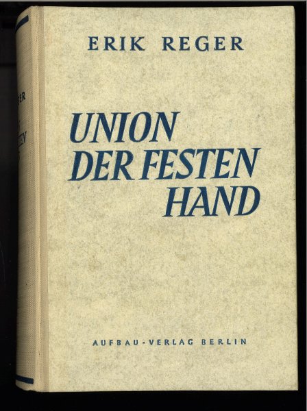 Union der festen Hand. Roman einer Entwicklung