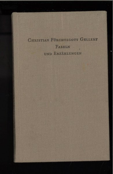 Ein Ding mag noch so närrisch sein. Fabeln und Erzählungen. Mit zehn Reproduktionen nach Radierungen von G. Hofmann. Ausgewählt und mit einem Nachwort versehen von K.W. Becker (In Fraktur gedruckt)