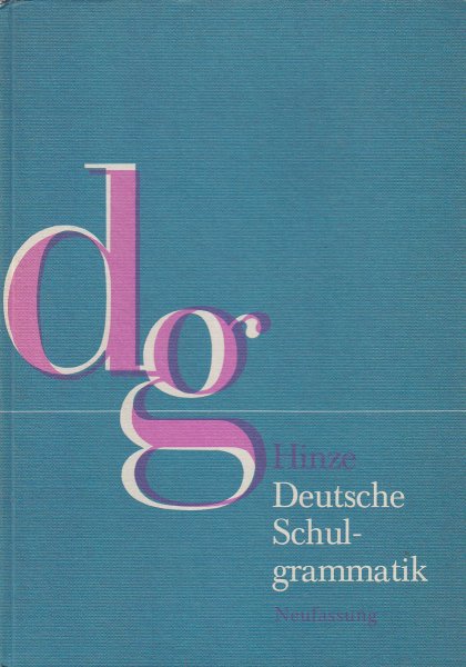 Deutsche Schulgrammatik. Neufassung