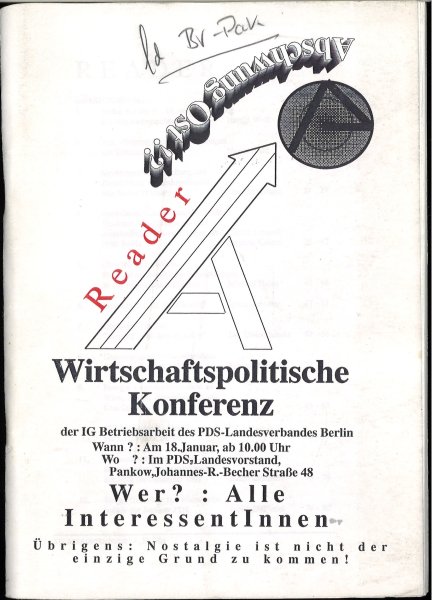 Reader. Publikation des PDS-Landesverbandes Berlin. Aus dem Inhalt: Harald Wolf Reden auf der 9., 11. und 15. Sitzung des Abgeordnetenhauses. Sowie Beiträge von Judith Dellheim, Carola Freundl u.a.