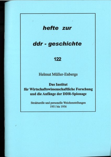 Heft 122: Das Institut für Wirtschaftswissenschaftliche Forschung und die Anfänge der DDR-Spionage