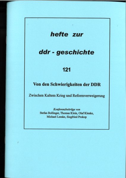 Heft 121: Von den Schwierigkeiten der DDR