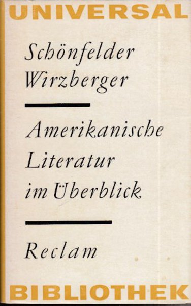 Amerikanische Literatur im Überblick. Vom Bürgerkrieg bis zur Gegenwart. (Mit großflächigem Besitzvermerk) Reclam Sprache und Literatur Bd. 373